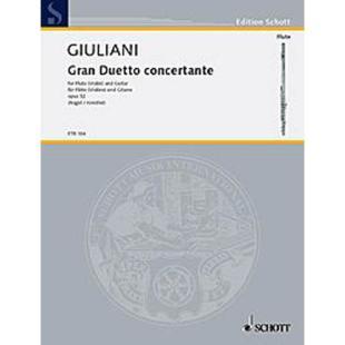 Schott : Mauro Giuliani - Gran Duetto Concertante, Op. 52 , flute (Violin) and Guitar FTR104