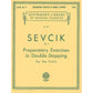 Sevcik Preparatory Exercises in Double-Stopping Op. 9 For the Violin [50256670]
