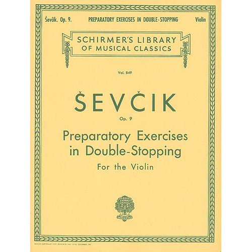 Sevcik Preparatory Exercises in Double-Stopping Op. 9 For the Violin [50256670]