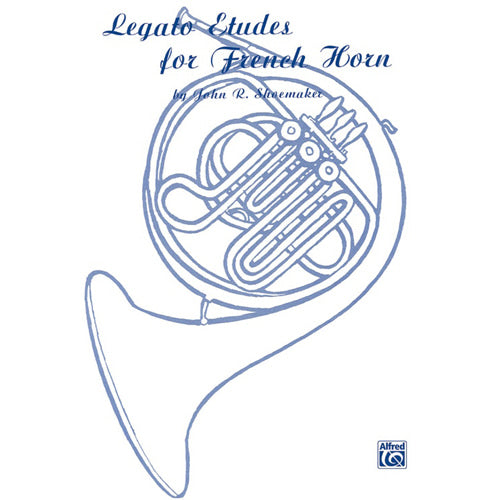 Shoemaker Legato Etudes for French Horn [EL02282]