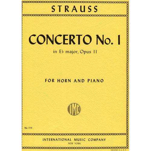 Strauss Concerto No. 1 in E flat major, Opus 11 for Fench Horn and Piano [IMC1715]