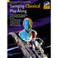 Swinging Classical 12 Pieces Play-Along [ED 13099]