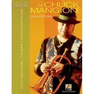 The Chuck Mangione Collection (10 Trumpet and Flugelhorn Transcriptions) [672506]