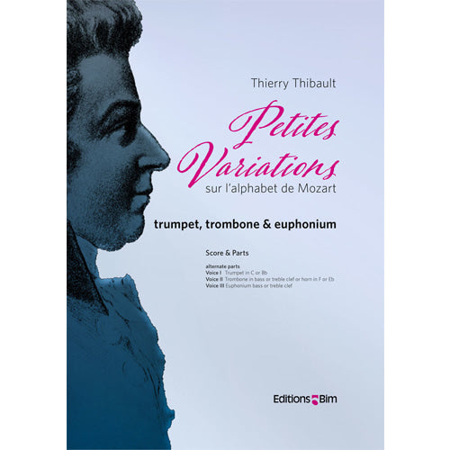 Thierry Thibault Petites Variations sur l’alphabet de Mozart for trumpet, trombone (horn) and euphonium ENS232