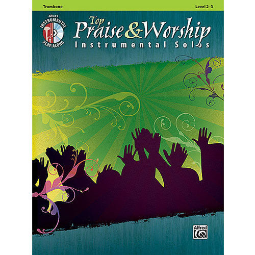 Top Praise ＆ Worship Instrumental Solos - Trombone (w/CD) [34240]
