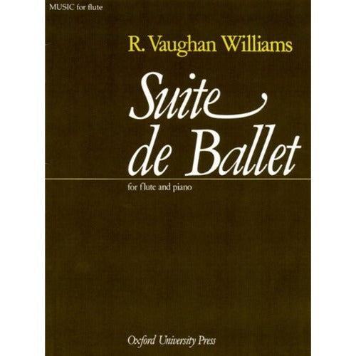 Vaughan Williams Suite de Ballet for Flute and Piano [9780193851054]